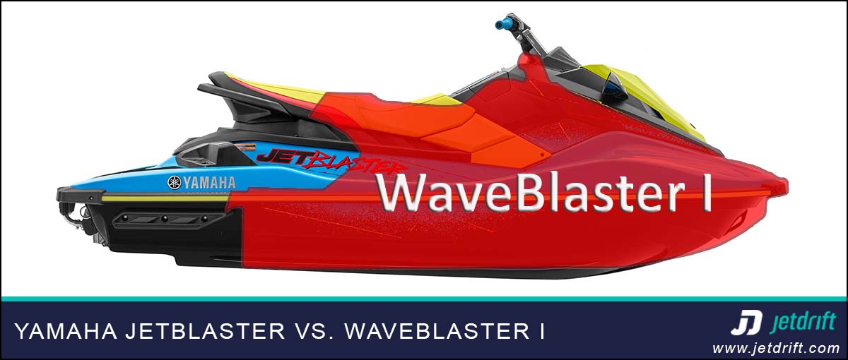 yamaha jetblaster vs waveblaster